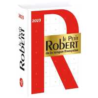LE PETIT ROBERT DE LA LANGUE FRANCAISE 2023 (LE PETIT ROBERT)