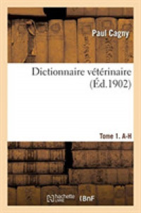 DICTIONNAIRE VETERINAIRE. TOME 1. A-H (SCIENCES)