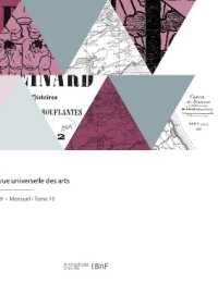 REVUE UNIVERSELLE DES ARTS (REVUES)