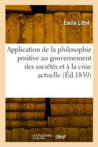 APPLICATION DE LA PHILOSOPHIE POSITIVE AU GOUVERNEMENT DES SOCIETES - ET EN PARTICULIER A LA CRISE A (PHILOSOPHIE)