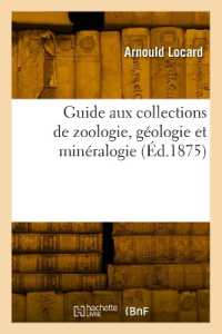 GUIDE AUX COLLECTIONS DE ZOOLOGIE, GEOLOGIE ET MINERALOGIE (SCIENCES)