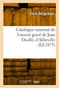 CATALOGUE RAISONNE DE L'OEUVRE GRAVE DE JEAN DAULLE, D'ABBEVILLE - PRECEDE D'UNE NOTICE SUR SA VIE E (ARTS)