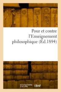POUR ET CONTRE L'ENSEIGNEMENT PHILOSOPHIQUE (PHILOSOPHIE)