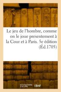 LE JEU DE L'HOMBRE, COMME ON LE JOUE PRESENTEMENT A LA COUR ET A PARIS. 5E EDITION - AVEC LES PERTIN (GENERALITES)