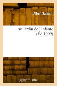 AU JARDIN DE L'INFANTE (GENERALITES)