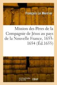RELATION DE CE QUI S'EST PASSE EN LA MISSION DES PERES DE LA COMPAGNIE DE JESUS - AU PAYS DE LA NOUV (RELIGION)