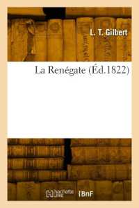 LA RENEGATE (LITTERATURE)