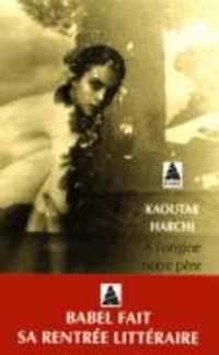 A L'ORIGINE NOTRE PERE OBSCUR (BABEL)