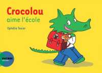 CROCOLOU AIME L'ECOLE (CROCOLOU)