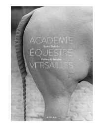 L'ACADEMIE EQUESTRE DE VERSAILLES (BEAUX LIVRES)