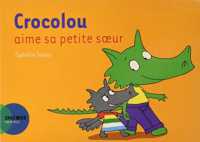 CROCOLOU AIME SA PETITE SOEUR (CROCOLOU)