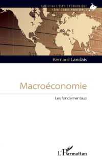MACROECONOMIE - LES FONDAMENTAUX (L'ESPRIT ECONOM)