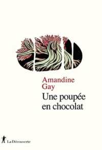 UNE POUPEE EN CHOCOLAT (CAHIERS LIBRES)