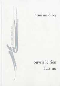 OUVRIR LE RIEN, L'ART NU