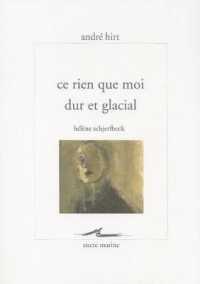 CE RIEN QUE MOI DUR ET GLACIAL - HELENE SCHJERFBECK