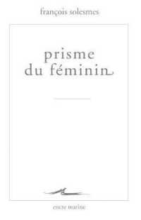 PRISME DU FEMININ
