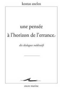 UNE PENSEE A L'HORIZON DE L'ERRANCE (ENCRE MARINE)