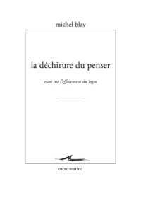 LA DECHIRURE DU PENSER - ESSAI SUR L'EFFACEMENT DU LOGOS