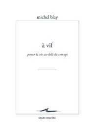 A VIF - PENSER LA VIE AU-DELA DU CONCEPT
