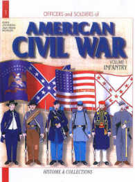 American Civil War : Infantry