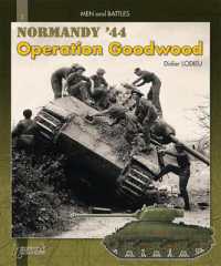 Goodwood : Normandy, July 44 (Men & Battles)