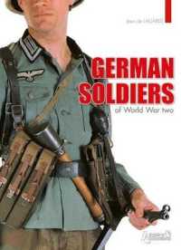 GERMAN SOLDIERS OF WORLD WAR TWO (GB)