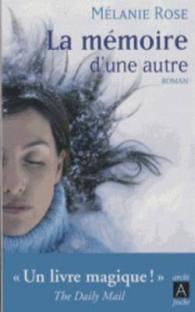 LA MEMOIRE D'UNE AUTRE