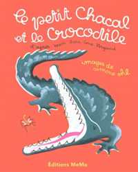 LE PETIT CHACAL ET LE CROCODILE (GRANDES REEDITI)