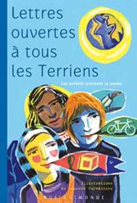 LETTRES OUVERTES A TOUS LES TERRIENS (GRANDS LIVRES)