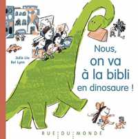 NOUS, ON VA A LA BIBLI EN DINOSAURE ! (COULEUR CARRE)