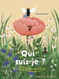 QUI SUIS-JE ? OU L'HISTOIRE DE LA MOUCHE QUI N'AIMAIT PAS (PAS COMME LES AUTRES)