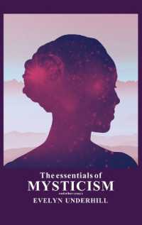 The essentials of Mysticism : And other essays