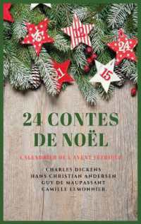 24 Contes de Noël : Calendrier de l'Avent Féerique