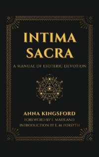 Intima Sacra : A manual of Esoteric Devotion （Large Print）