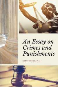 An Essay on Crimes and Punishments (Annotated) : Easy to Read Layout - with a Commentary by M. de Voltaire. （Large Print）