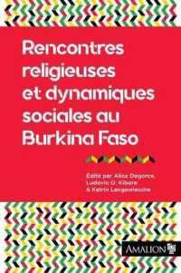 RENCONTRES RELIGIEUSES ET DYNAMIQUES SOCIALES AU BURKINA FASO