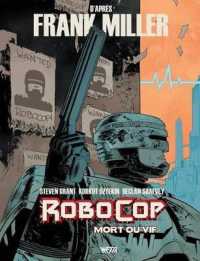 ROBOCOP : MORT OU VIF T01 (REPLAY)