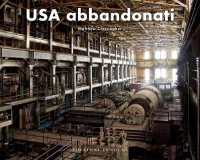 USA Abbandonati (Jonglez Photo Books)
