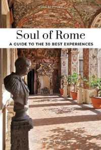 SOUL OF ROME - A GUIDE TO THE 30 BEST EXPERIENCES