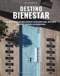 Destinos de Bienestar : Los 35 Mejores Lugares del Mundo Para Hacer Una Pausa