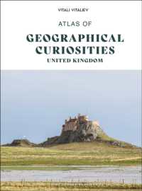 Atlas of Geographical Curiosities - Britain (Jonglez Atlases)