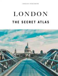 London - the Secret Atlas : The hidden secret sites of London for the curious explorer (Jonglez Atlases)
