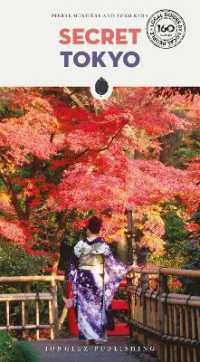 Secret Tokyo Guide : An insider's guide to the unusual and unfamiliar (Jonglez Secret Guides)