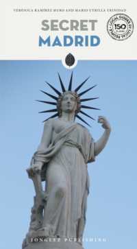Secret Madrid Guide : A guide to 150 unusual and unfamiliar places (Jonglez Secret Guides)