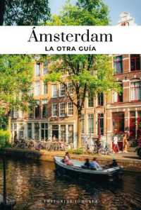 Amsterdam - La Otra Guía (Soul of)