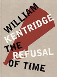 THE REFUSAL OF TIME (BEAUX LIVRES)