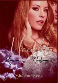 MORSURES NOCTURNES 2 : MAUDITE