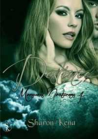 MORSURES NOCTURNES 4 : DESTINEE