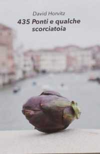 DAVID HORVITZ 435 PONTI E QUALCHE SCORCIATOIA (ANGLAIS) /ANGLAIS