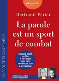 LA PAROLE EST UN SPORT DE COMBAT - LIVRE AUDIO 1CD MP3 (BIEN-ETRE ET VI)